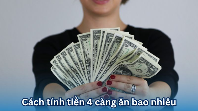 Cách tính tiền 4 càng ăn bao nhiêu