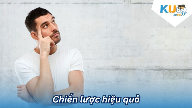 Chiến lược hiệu quả