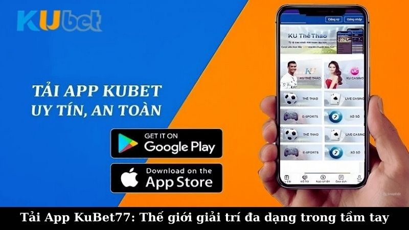 Hướng dẫn tải App KuBet77 cho iOS