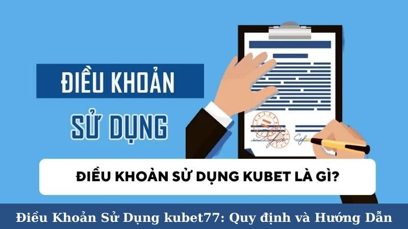 Điều Khoản Sử Dụng: Quy định chung về việc sử dụng dịch vụ