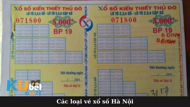 Các loại vé xổ số Hà Nội